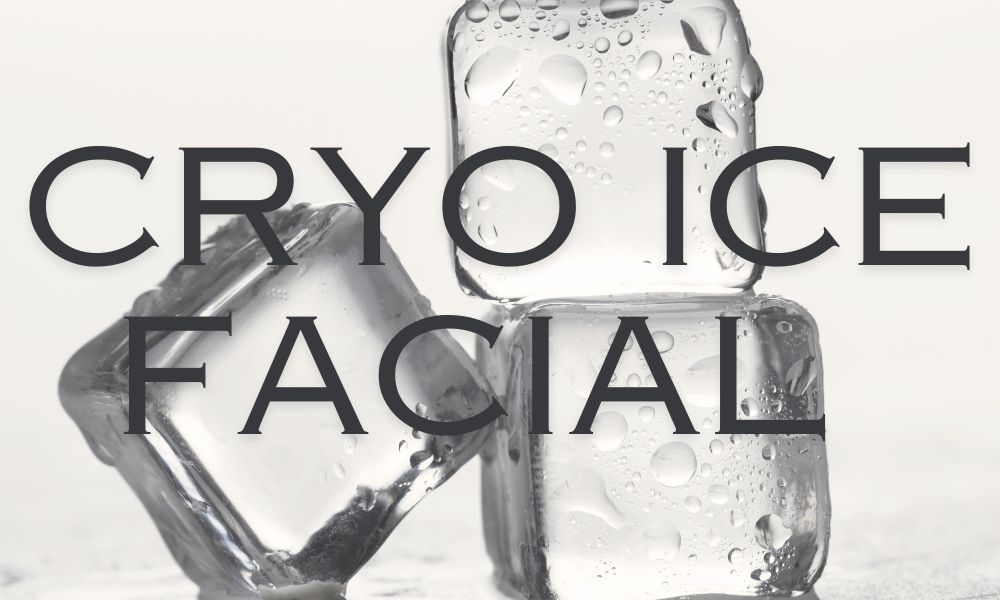 Icing Your Way to Beautiful Skin - The Cryo Facial