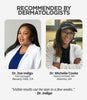 Promotional graphic featuring two dermatologists, Dr. Zoe Indigo and Dr.
